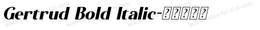 Gertrud Bold Italic字体转换